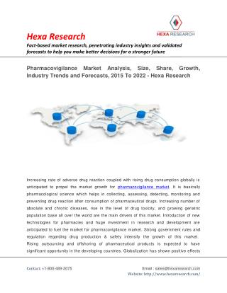 Pharmacovigilance Market Size, Share, Growth, IndustryAnalysis, Demand and Forecasts to 2022: Hexa Research