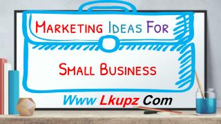 Marketing Ideas For Small Business - Marketing Concentration