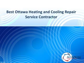 Best Ottawa Heating and Cooling Repair Service Contractor