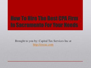 How To Hire The Best CPA Firm In Sacramento For Your Needs