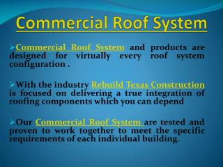 Commercial roof systems