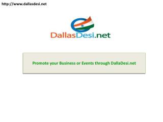 Promote your Business or Events through DallaDesi.net