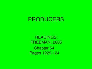 PRODUCERS