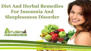 Diet And Herbal Remedies For Insomnia And Sleeplessness Disorder