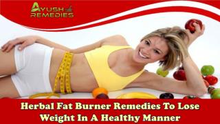 Herbal Fat Burner Remedies To Lose Weight In A Healthy Manner