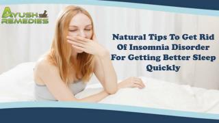 Natural Tips To Get Rid Of Insomnia Disorder For Getting Better Sleep Quickly