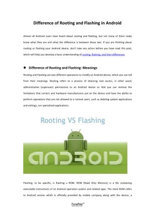 Difference of Rooting and Flashing in Android
