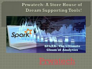 Prwatech: A Store House of Dream Supporting Tools!