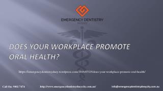 Does Your Workplace Promote Oral Health?