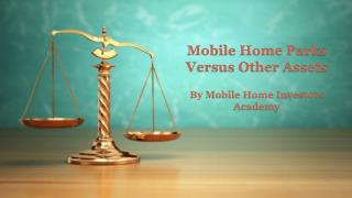 Mobile Home Parks Versus Other Assets