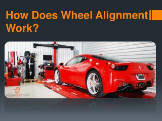 How Does Wheel Alignment Work?