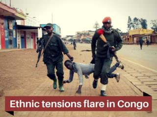 Ethnic tensions flare in Congo