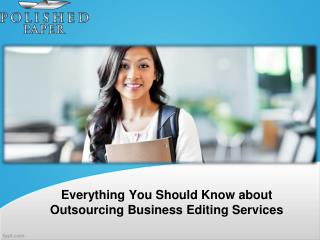 Everything you should know about outsourcing business editing services