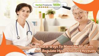 Natural Ways To Maintain BP Levels And Regulate Hypertension Effectively