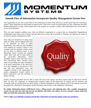 For Smooth Flow of Information Incorporate a Quality Management System Now!