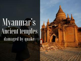 Myanmar's ancient temples damaged by quake