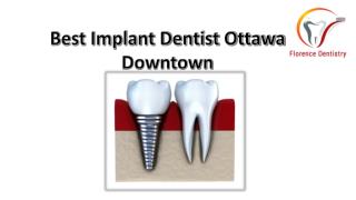 Best Implant Dentist Ottawa Downtown