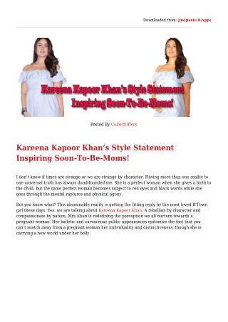 Kareena Kapoor Khan’s Style Statement Inspiring Soon-To-Be-Moms!