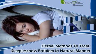 Herbal Methods To Treat Sleeplessness Problem In Natural Manner