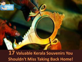 17 Valuable Kerala Souvenirs You Shouldn't Miss Taking Back Home!