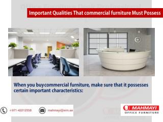 Important Qualities That commercial furniture Must Possess