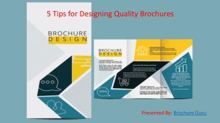 5 Tips for Designing Quality Brochures