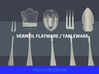 Elegant Collections of Vermeil Flatware/Tableware