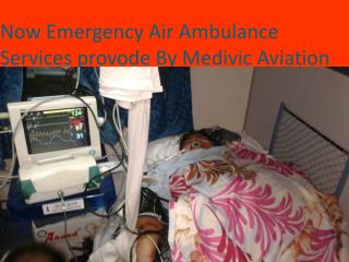 Air and Train Ambulance Services in Patna and Guwahati
