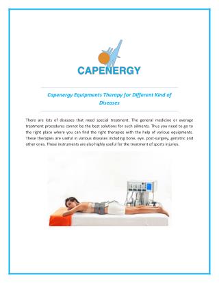 Capenergy Equipments Therapy for different kind of Diseases