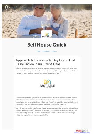 Approach A Company To Buy House Fast Cash Placida In An Online Deal