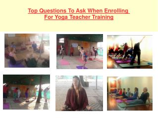 Top Questions To Ask When Enrolling For YoGa Treacher Training