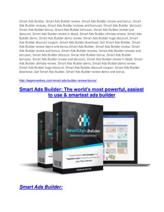 Smart Ads Builder review and $26,900 bonus - AWESOME!