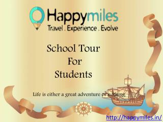 Educational School Tours | International School Trips - Happymiles