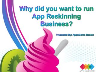 App Reskinning Business - AppnGameReskin. Com