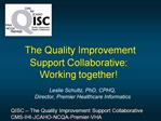 The Quality Improvement Support Collaborative: Working together