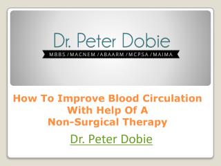 How To Improve Blood Circulation With Help Of A Non-Surgical Therapy