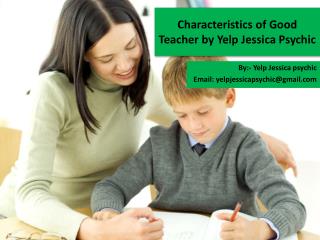 Characteristics Of Good Teacher By Yelp Jessica Psychic
