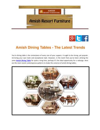 Amish Dining Tables - The Latest Trends