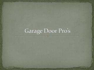 Garage Door Pro’s