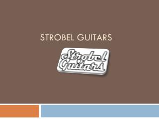 Strobel Guitars
