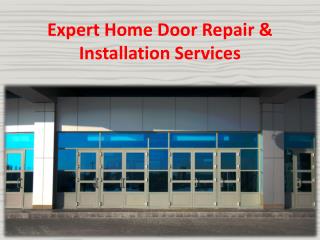 Expert Home Door Repair & Installation Services