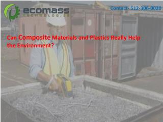 Can Composite Materials and Plastics Really Help the Environment