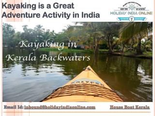 Kayaking is a Great Adventure Activity in India