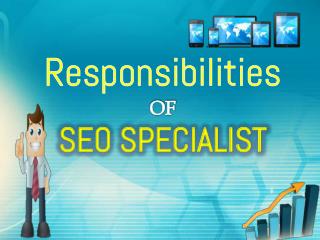 Responsibilities of SEO Specialist