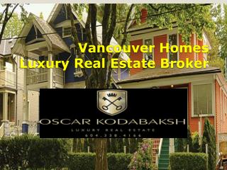 Buy luxury Real Estate in Vancouver City