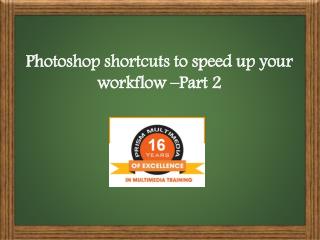 Photoshop Keyboard shortcuts to speed up your workflow - Prism Multimedia