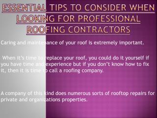 Looking For Professional Roofing Contractors? Remember These Points