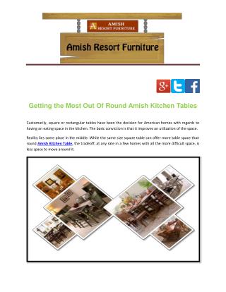 Getting the Most Out Of Round Amish Kitchen Tables
