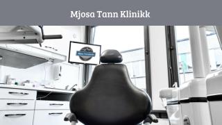 Teeth Pain Treatment | Mjosa tann klinikk