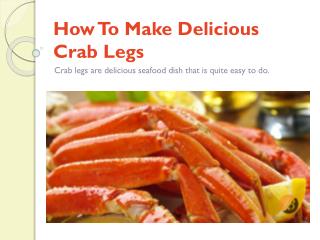 How To Make Delicious Crab Legs